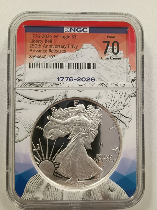 1776-2026 W SILVER EAGLE LIBERTY BELL 250TH ANNIVERSARY PRIVY PR-70DCAM ADVANCED RELEASE