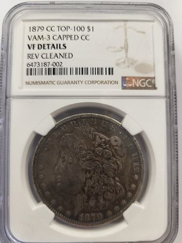 1879-CC Morgan Silver Dollar | NGC VF Details | VAM-3 “Capped CC” | Top-100 Variety | Reverse Cleaned | Carson City Mint | Cert #6473187-002