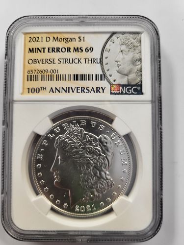 2021-D Morgan Silver Dollar | NGC MS69 | Mint Error | Obverse Struck Through | 100th Anniversary Issue | Cert #6572609-001